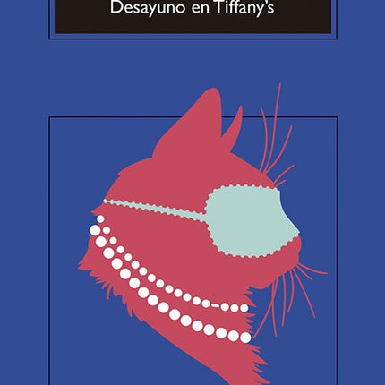 DESAYUNO EN TIFFANY'S | TRUMAN CAPOTE