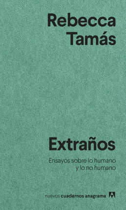 EXTRAÑOS | REBECCA TAMAS