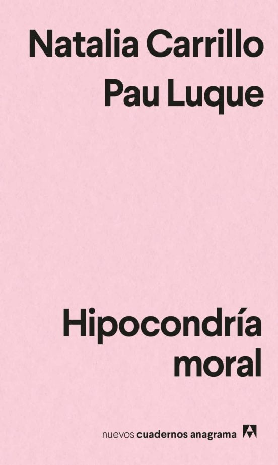 HIPOCONDRIA MORAL | NATALIA CARRILLO
