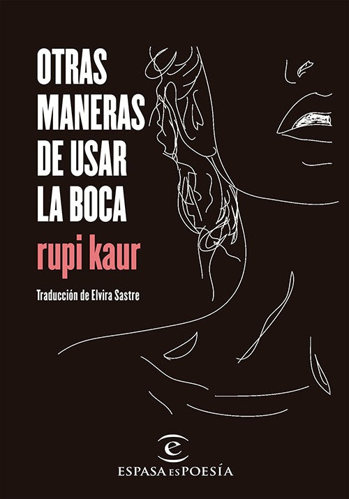 OTRAS MANERAS DE USAR LA BOCA | RUPI KAUR