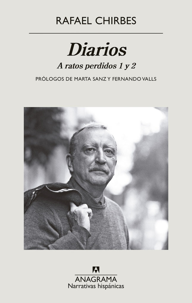 DIARIOS A RATOS PERDIDOS 1 Y 2 | RAFAEL CHIRBES
