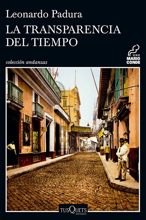 TRANSPARENCIA DEL TIEMPO, LA | LEONARDO PADURA