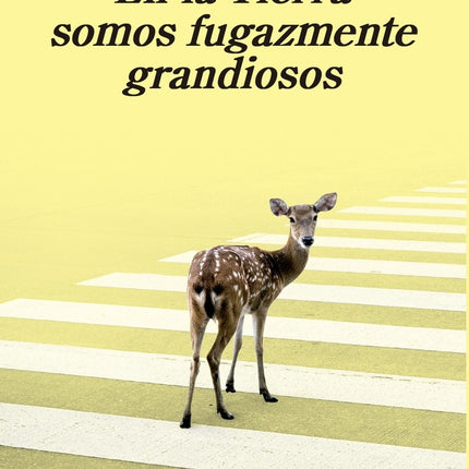 EN LA TIERRA SOMOS FUGAZMENTE GRANDIOSOS | OCEAN VUONG