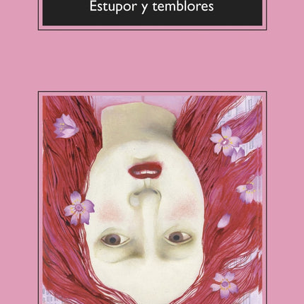 ESTUPOR Y TEMBLORES | AMELIE NOTHOMB