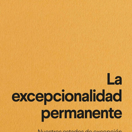 EXCEPCIONALIDAD PERMANENTE, LA | IGNASI GOZALO SALELLAS