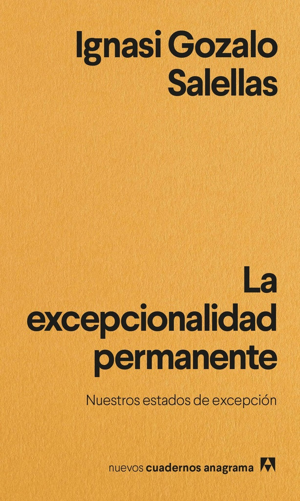 EXCEPCIONALIDAD PERMANENTE, LA | IGNASI GOZALO SALELLAS