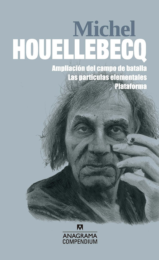 AMPLIACION DEL CAMPO DE BATALLA / LAS PARTICULAS E | MICHEL HOUELLEBECQ