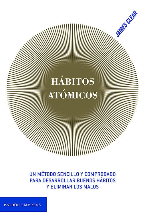 HABITOS ATOMICOS | JAMES CLEAR