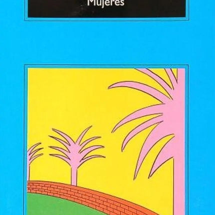 MUJERES | CHARLES BUKOWSKI