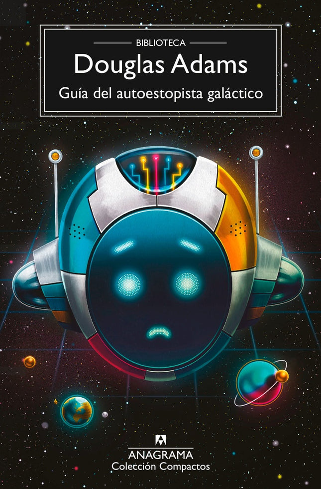 GUIA DEL AUTOESTOPISTA GALACTICO | DOUGLAS ADAMS