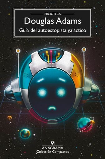 GUIA DEL AUTOESTOPISTA GALACTICO | DOUGLAS ADAMS