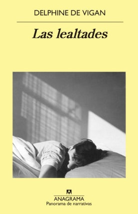 LAS LEALTADES | DELPHINE DE VIGAN