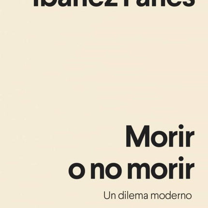 MORIR O NO MORIR | JORDI IBAÑEZ FANES