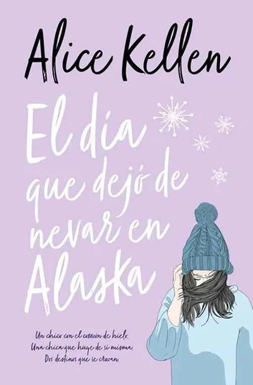EL DIA QUE DEJO DE NEVAR EN ALASKA | ALICE KELLEN