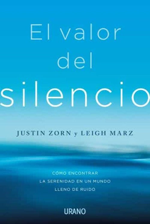 VALOR DEL SILENCIO, EL | JUSTIN ZORN