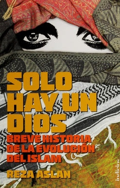SOLO HAY UN DIOS | REZA ASLAN