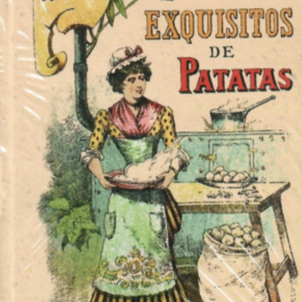 100 GUISOS EXQUISITOS DE PATATAS | MADEMOISELLE ROSE