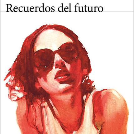 RECUERDOS DEL FUTURO | SIRI HUSTVEDT