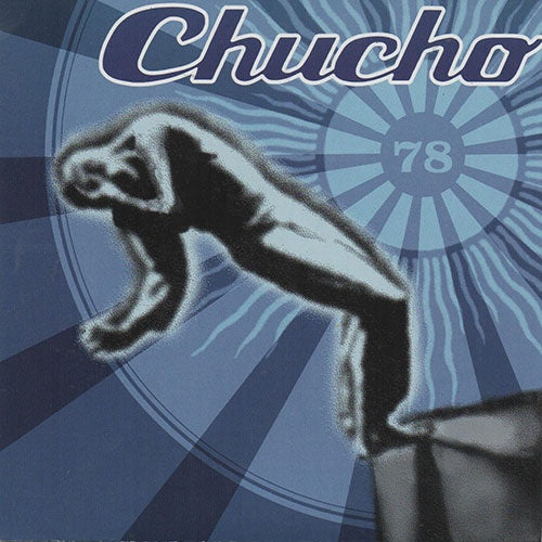 CHUCHO 78 | CHUCHO