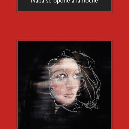 NADA SE OPONE A LA NOCHE | DELPHINE DE VIGAN