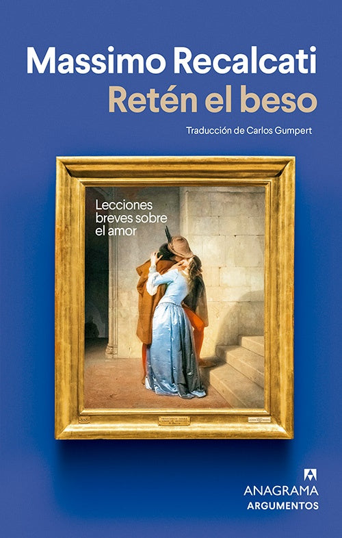 RETEN EL BESO | MASSIMO RECALCATI
