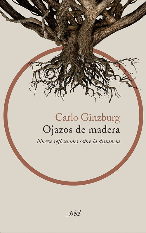 OJAZOS DE MADERA | CARLO GINZBURG