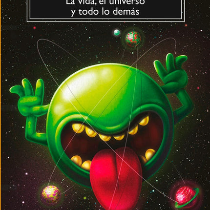 VIDA, EL UNIVERSO Y TODO LO DEMAS, LA | DOUGLAS ADAMS