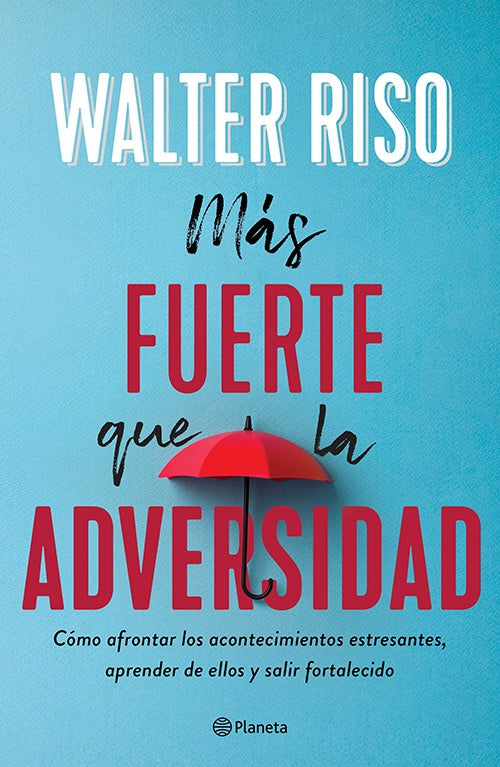 MAS FUERTE QUE LA ADVERSIDAD | WALTER RISO