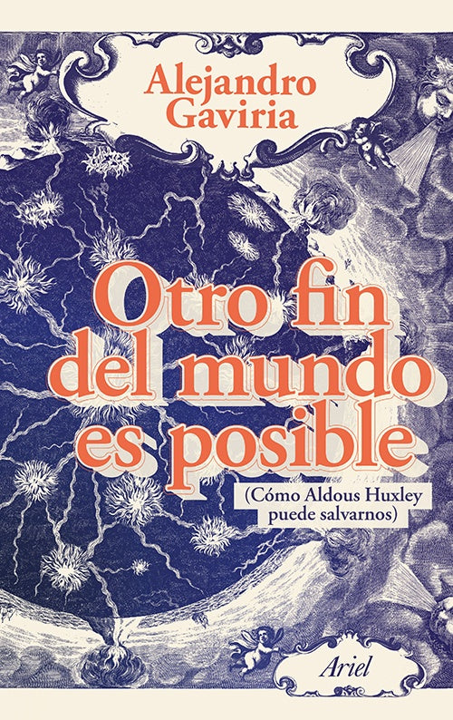 OTRO FIN DEL MUNDO ES POSIBLE | ALEJANDRO GAVIRIA