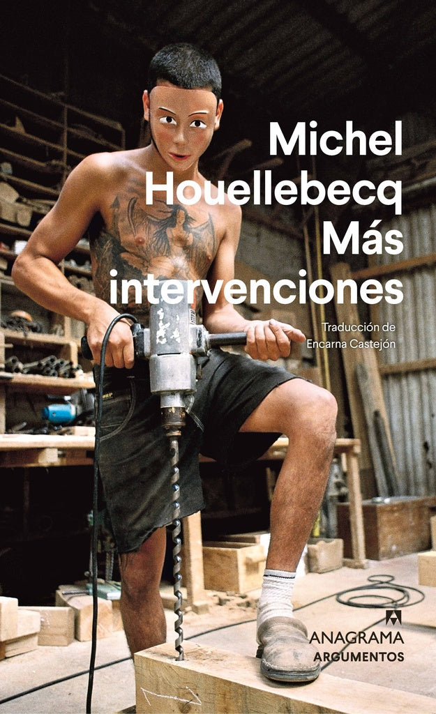 MAS INTERVENCIONES | MICHEL HOUELLEBEQ