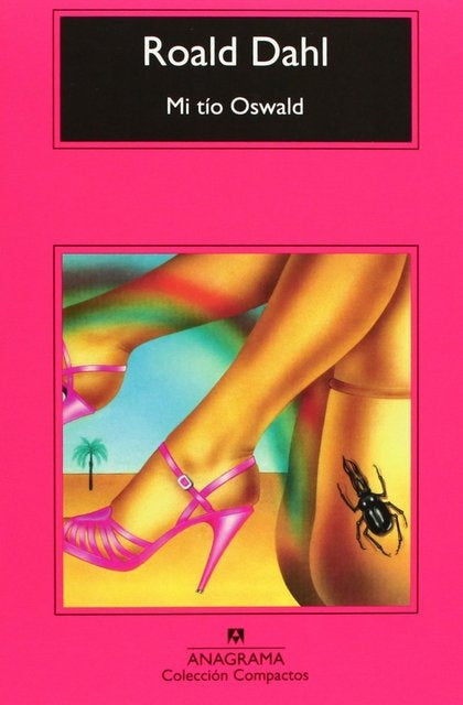 MI TIO OSWALD | ROALD DAHL