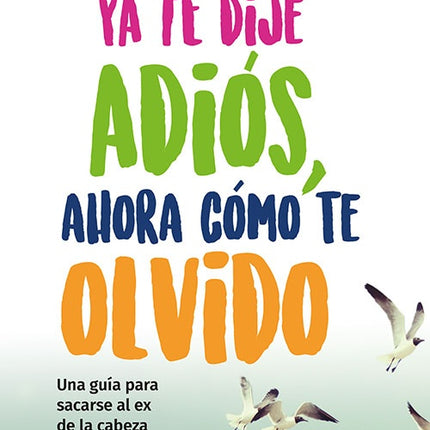 YA TE DIJE ADIOS, AHORA COMO TE OLVIDO | WALTER RISO