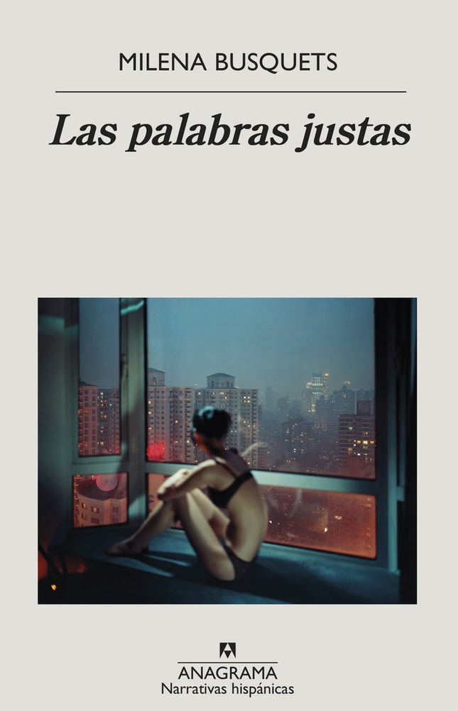 PALABRAS JUSTAS, LAS | MILENA BUSQUETS