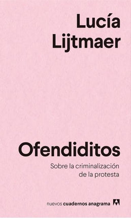 OFENDIDITOS | LUCIA LIJTMAER
