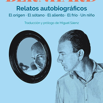 RELATOS AUTOBIOGRAFICOS | THOMAS BERNHARD