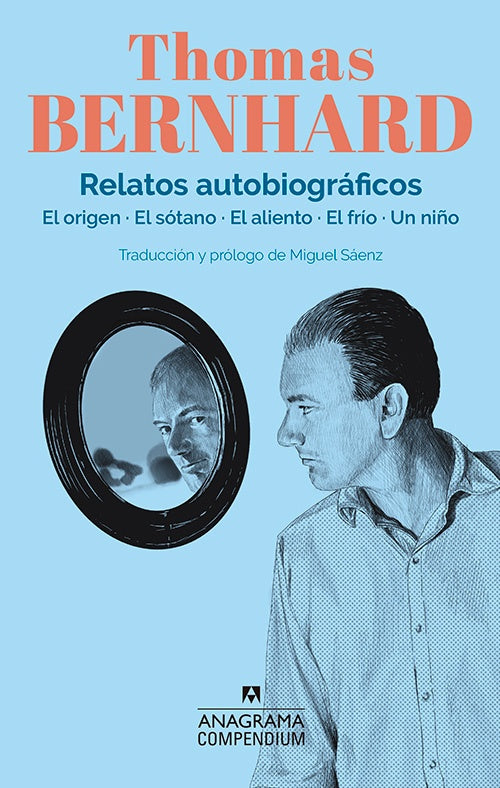 RELATOS AUTOBIOGRAFICOS | THOMAS BERNHARD