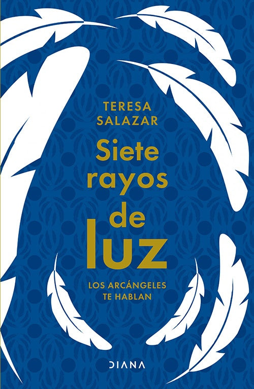 SIETE RAYOS DE LUZ | TERESA SALAZAR
