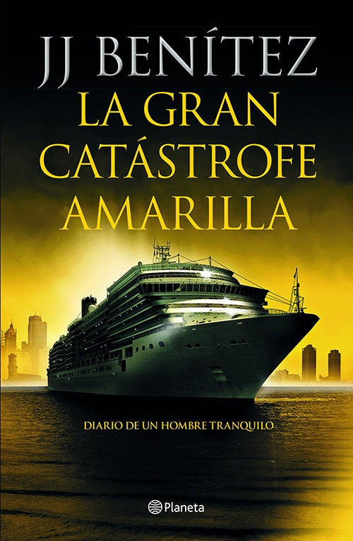 GRAN CATASTROFE AMARILLA, LA | JJ BENITEZ