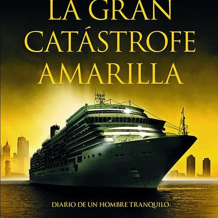 GRAN CATASTROFE AMARILLA, LA | JJ BENITEZ