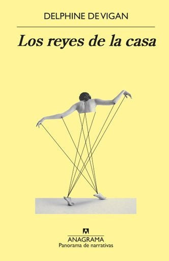 LOS REYES DE LA CASA | DELPHINE DE VIGAN