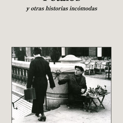 PETALOS Y OTRAS HISTORIAS INCOMODAS | GUADALUPE NETTEL