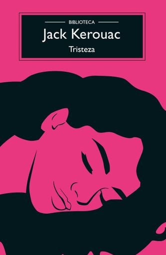 TRISTEZA | JACK KEROUAC