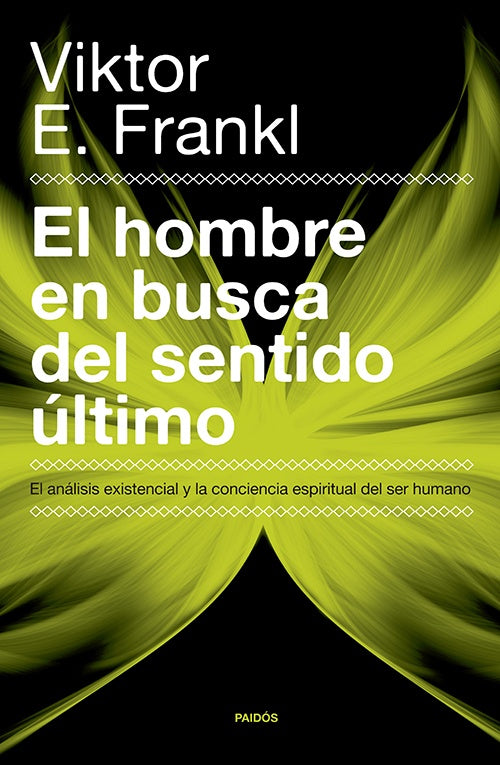 HOMBRE EN BUSCA DEL SENTIDO ULTIMO, EL | VIKTOR FRANKL