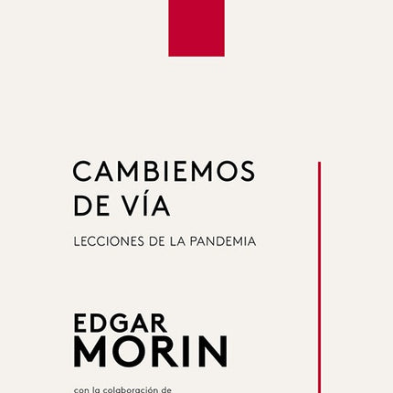 CAMBIEMOS DE VIA | EDGAR MORIN