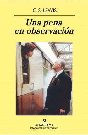 UNA PENA EN OBSERVACION | C.S. LEWIS