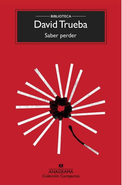 SABER PERDER | DAVID TRUEBA