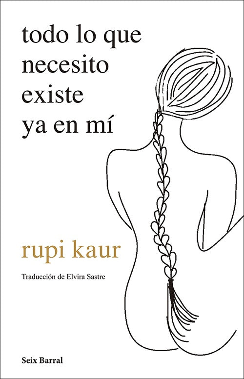 TODO LO QUE NECESITO EXISTE YA EN MI | RUPI KAUR