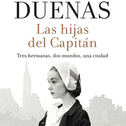 LAS HIJAS DEL CAPITAN | MARIA DUEÑAS