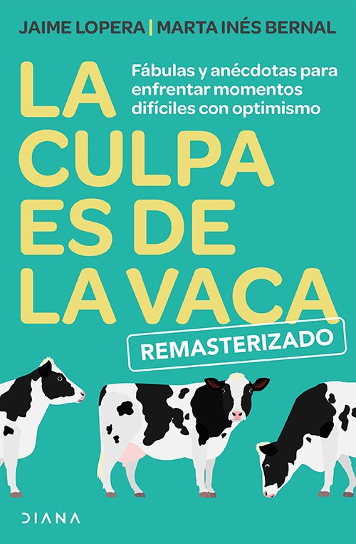 LA CULPA ES DE LA VACA (REMASTERIZADO) | JAIME LOPERA