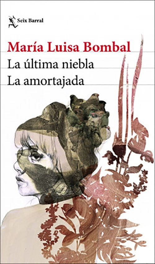 LA ULTIMA NIEBLA / LA AMORTAJADA | MARIA LUISA BOMBAL